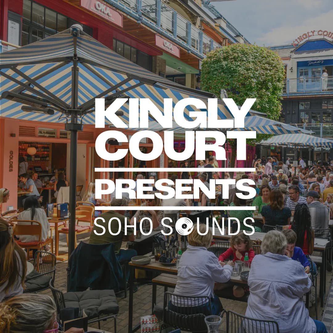 Kingly Court Presents: Soho Sounds
